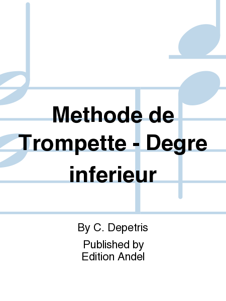 Methode de Trompette - Degre inferieur