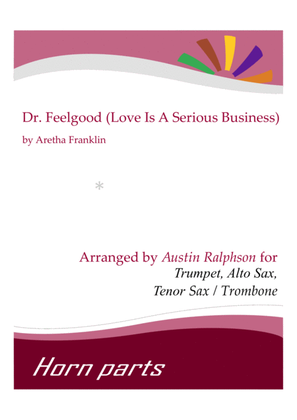 Dr. Feelgood (love Is A Serious Business)