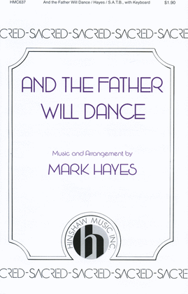 Book cover for And the Father Will Dance