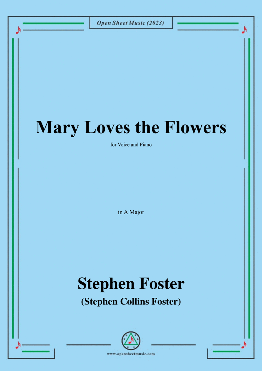 S. Foster-Mary Loves the Flowers,in A Major