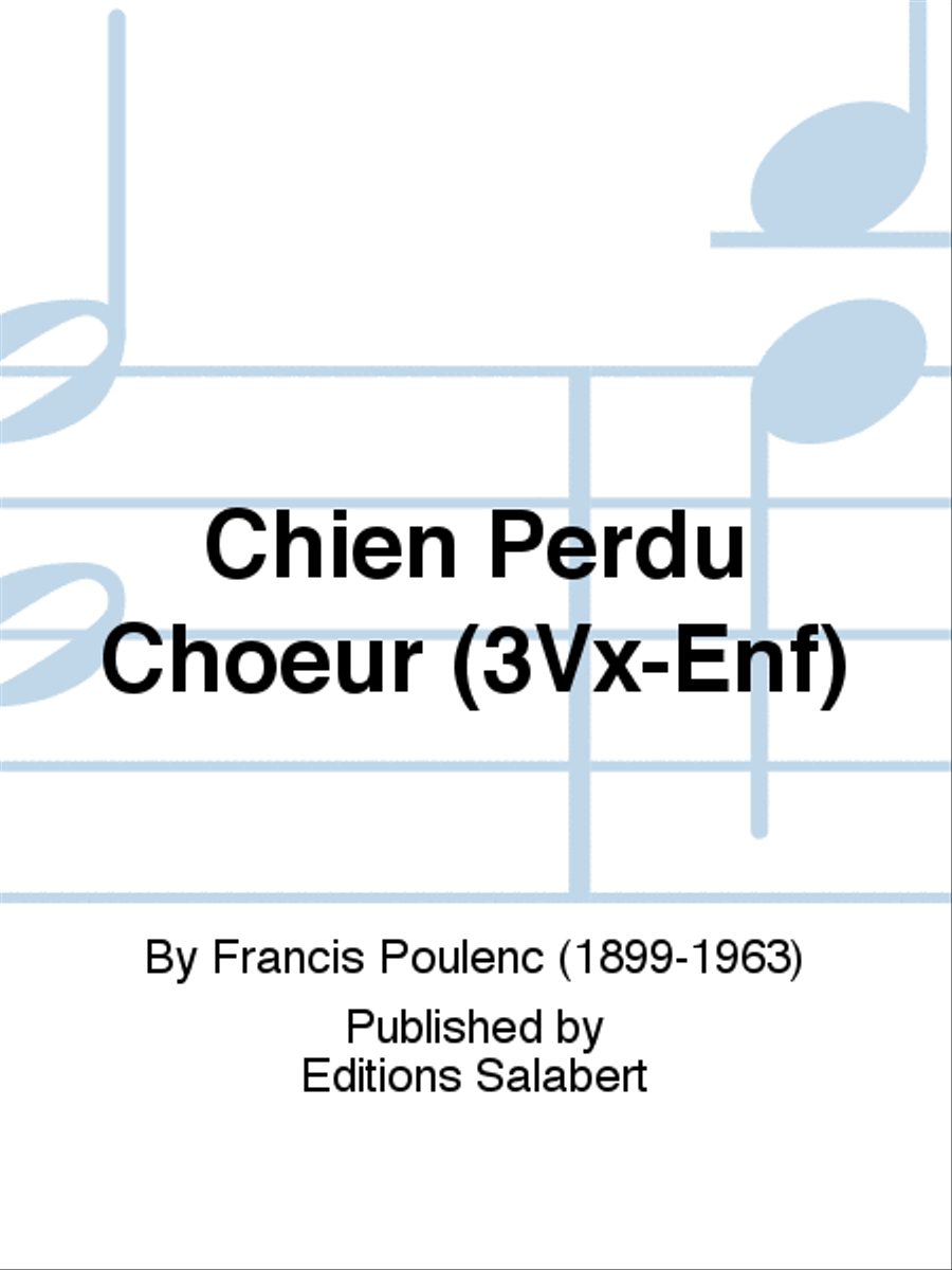 Chien Perdu Choeur (3Vx-Enf) A Cappella scores gallery preview page 1