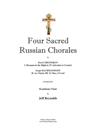 Four Sacred Russian Chorales for Trombone Choir Ensemble