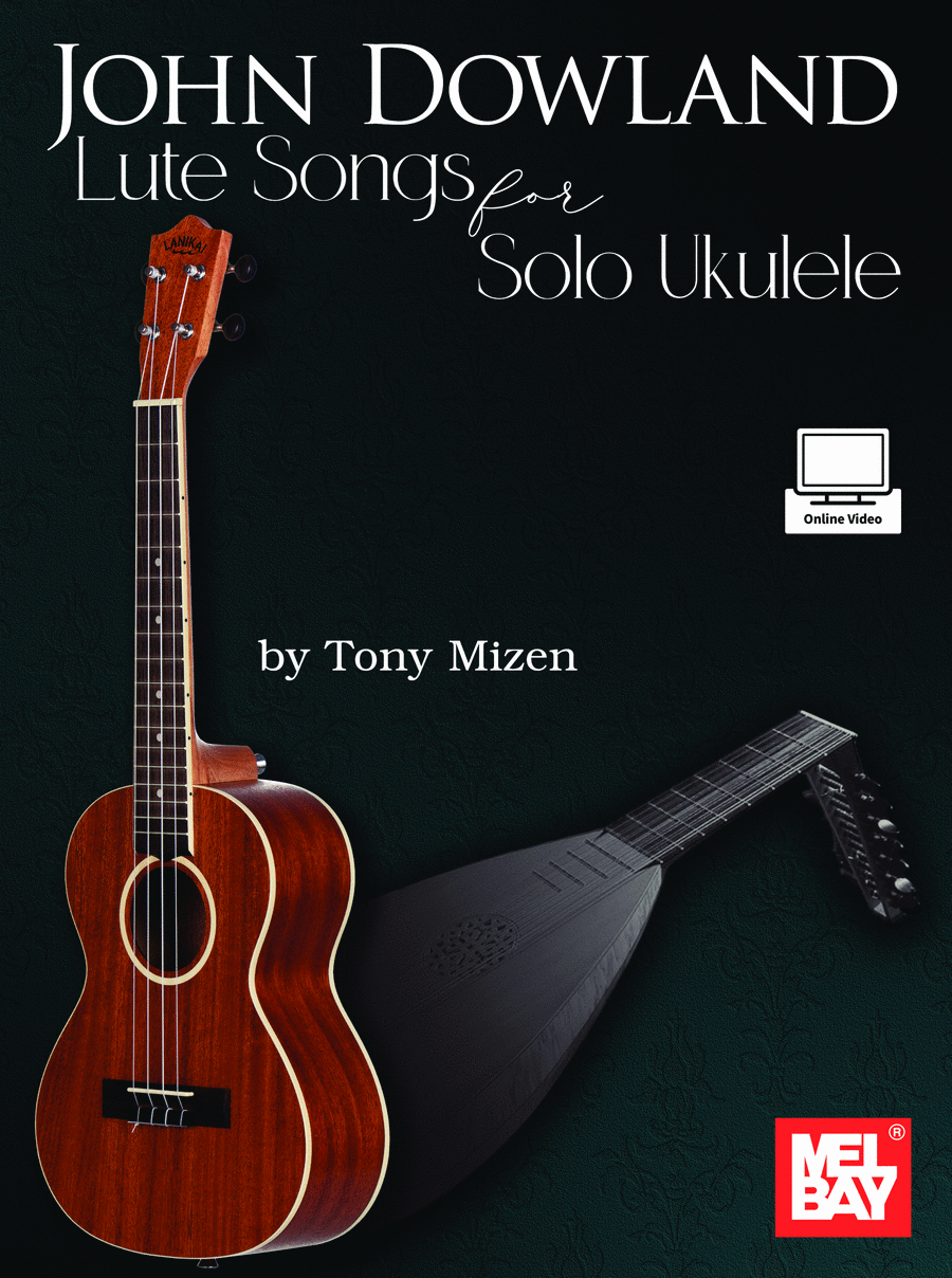 Book cover for John Dowland Lute Songs for Solo Ukulele