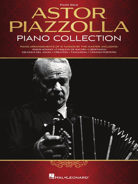 Astor Piazzolla Piano Collection by Astor Piazzolla Piano Solo - Sheet Music