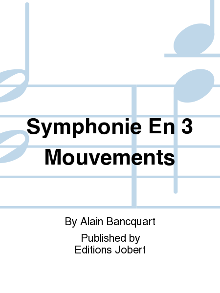 Symphonie En 3 Mouvements