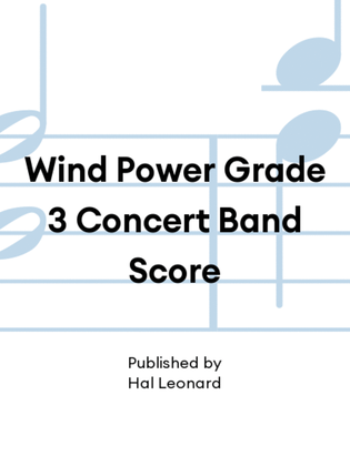 Book cover for Wind Power Grade 3 Concert Band Score