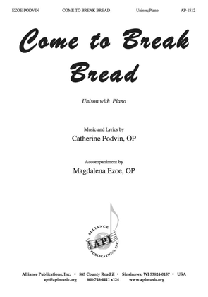 Come To Break Bread - Unis-kybd
