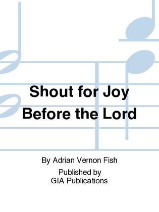 Book cover for Shout for Joy Before the Lord