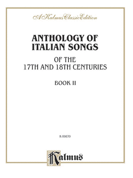 Anthology of Italian Songs (17th & 18th Century), Volume 2