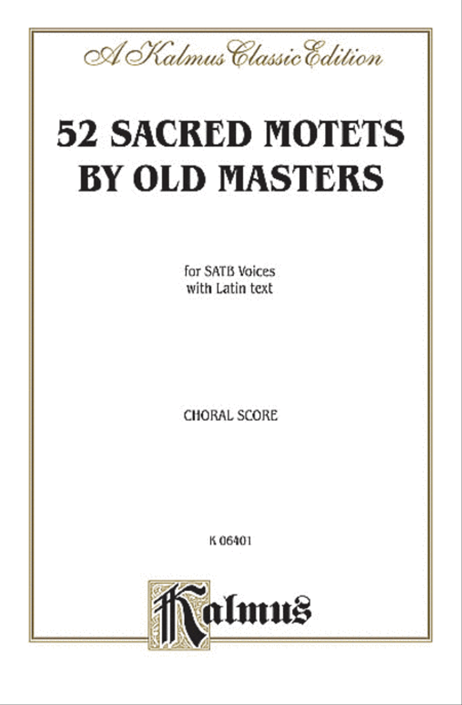 Sacred Motets (52) by Old Masters 4-Part scores gallery preview page 1