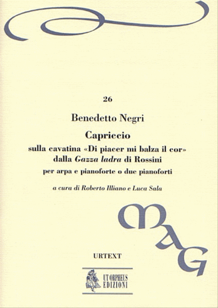 Capriccio on the Cavatina "Di piacer mi balza il cor" from Rossini’s "Gazza ladra" for Harp and Piano or 2 Pianos