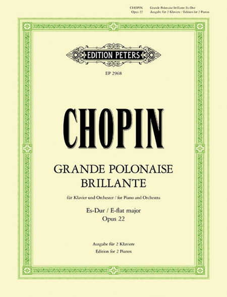 Grande Polonaise Brillante in E flat Op. 22 for Piano and Orchestra