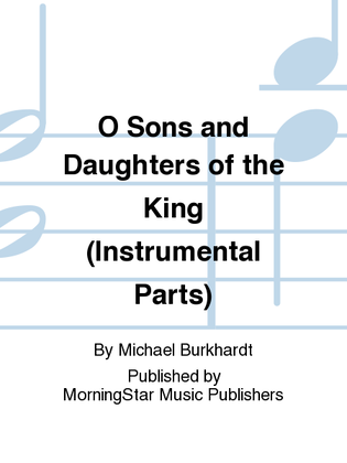 O Sons and Daughters of the King (Flute/Tambourine Parts)