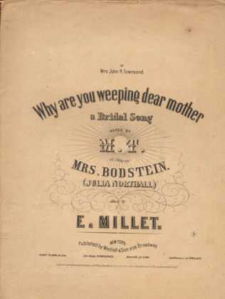 Why are You Weeping Dear Mother? A Bridal Song