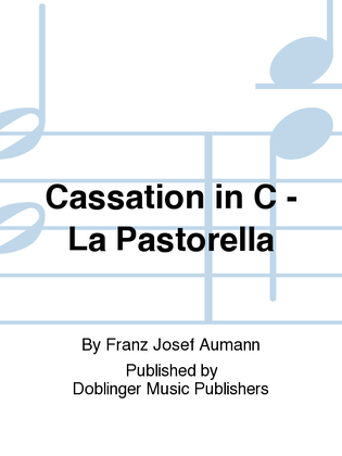 Cassation in C - La Pastorella