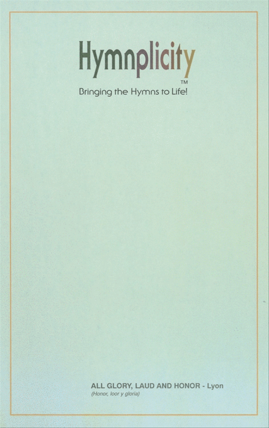 Book cover for All Glory Laud and Honor - SSAATTBB