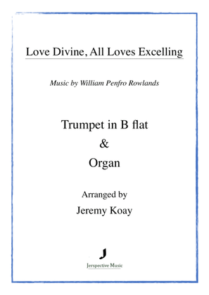 Love Divine, All Loves Excelling (Trumpet and Organ)