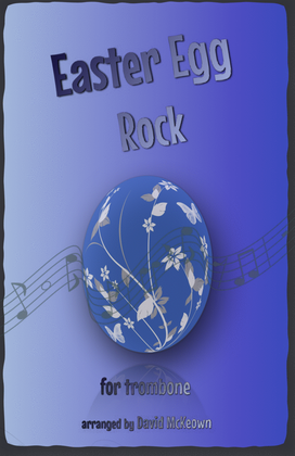 The Easter Egg Rock for Trombone Duet