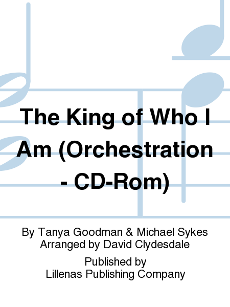The King of Who I Am (Orchestration - CD-Rom)