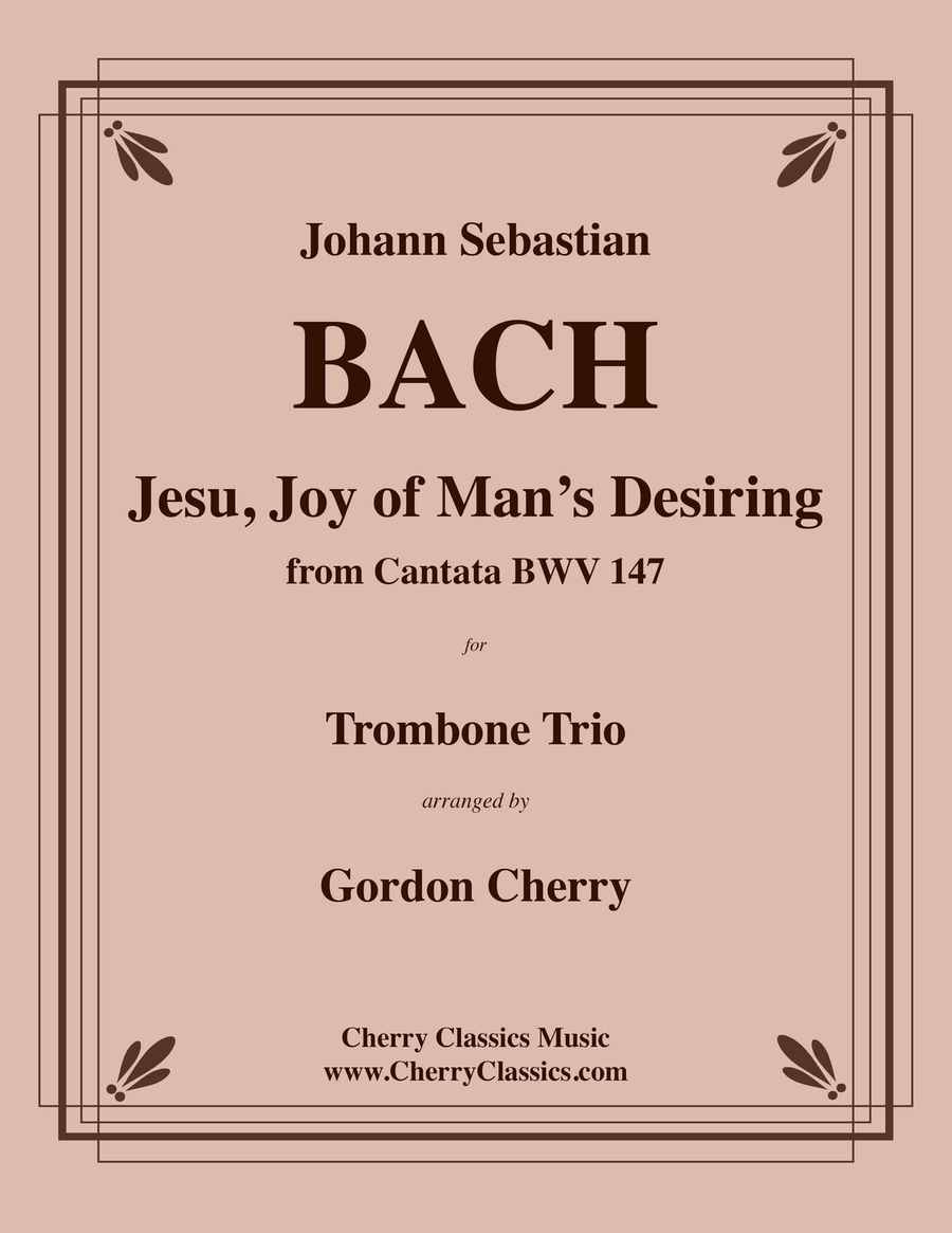 Jesu, Joy of Man’s Desiring for Trombone Trio