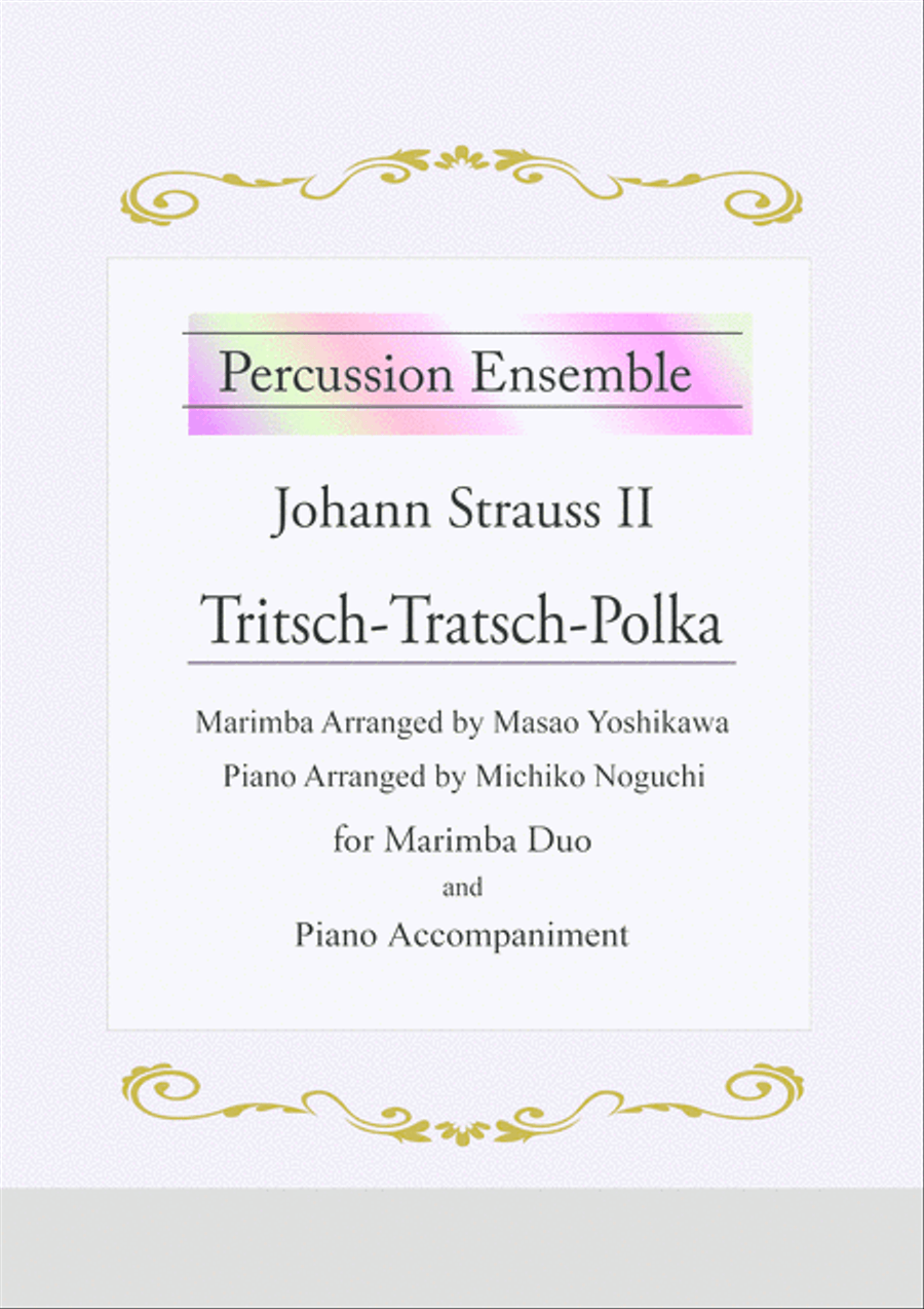 Tritsch Tratsch Polka / Johann Strauss II Percussion Ensemble scores gallery preview page 1
