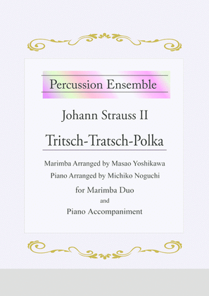 Tritsch Tratsch Polka / Johann Strauss II