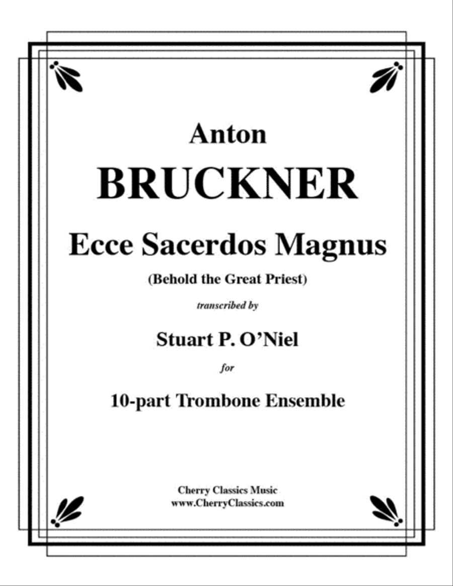 Ecce Sacerdos Magnus for 10-part Trombone Ensemble Trombone scores gallery preview page 1
