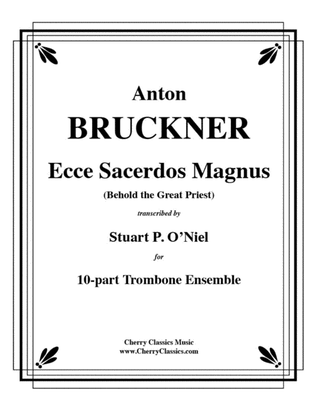 Book cover for Ecce Sacerdos Magnus for 10-part Trombone Ensemble