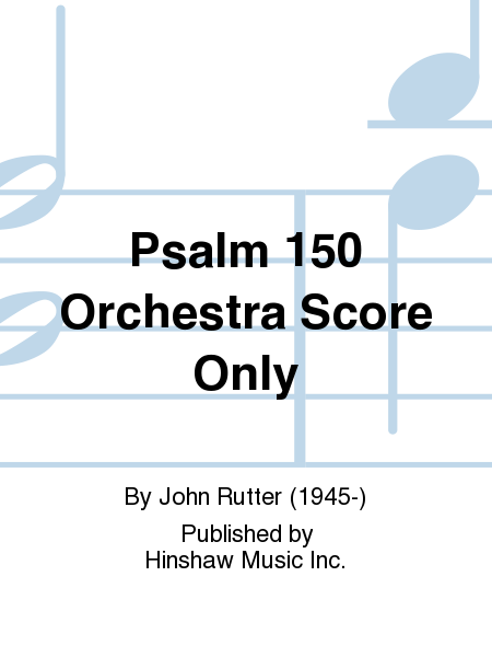 Psalm 150 Orchestra Score Only