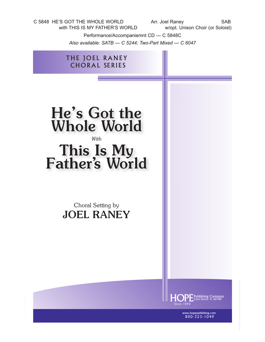 He's Got the Whole World with This Is My Father's World