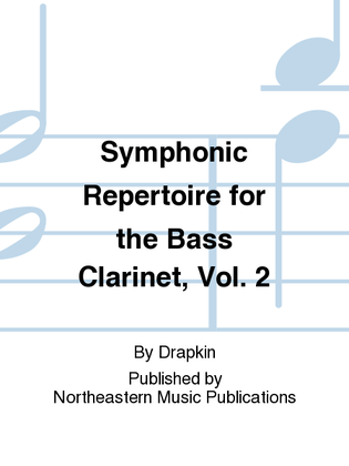 Book cover for Symphonic Repertoire for the Bass Clarinet, Vol. 2