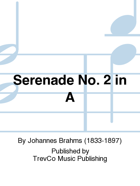 Serenade No. 2 in A