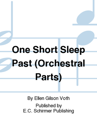 One Short Sleep Past (Orchestral Parts)