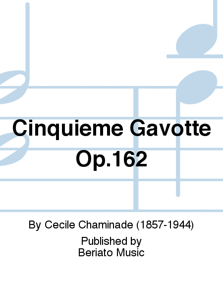 Cinquieme Gavotte Op.162