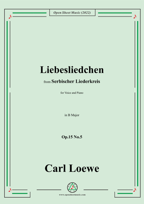 Book cover for Loewe-Liebesliedchen,in B Major,Op.15 No.5