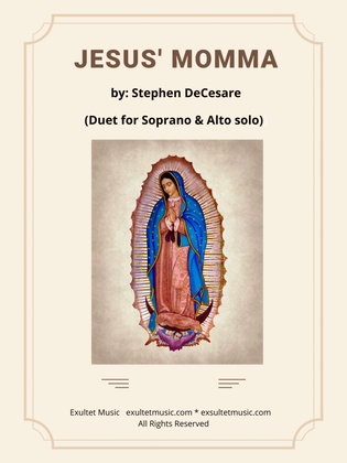 Jesus' Momma (Duet for Soprano and Alto solo)