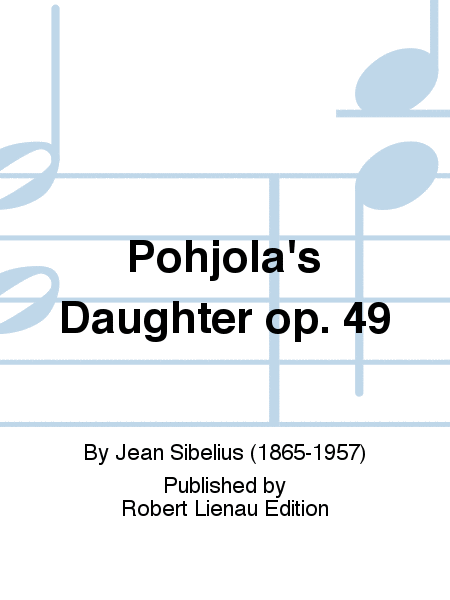 Pohjola's Daughter Op. 49