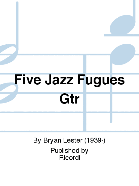 Five Jazz Fugues Gtr
