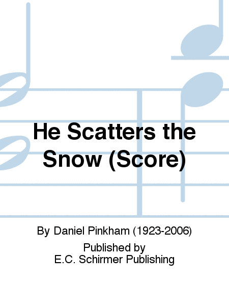 He Scatters the Snow (Score)