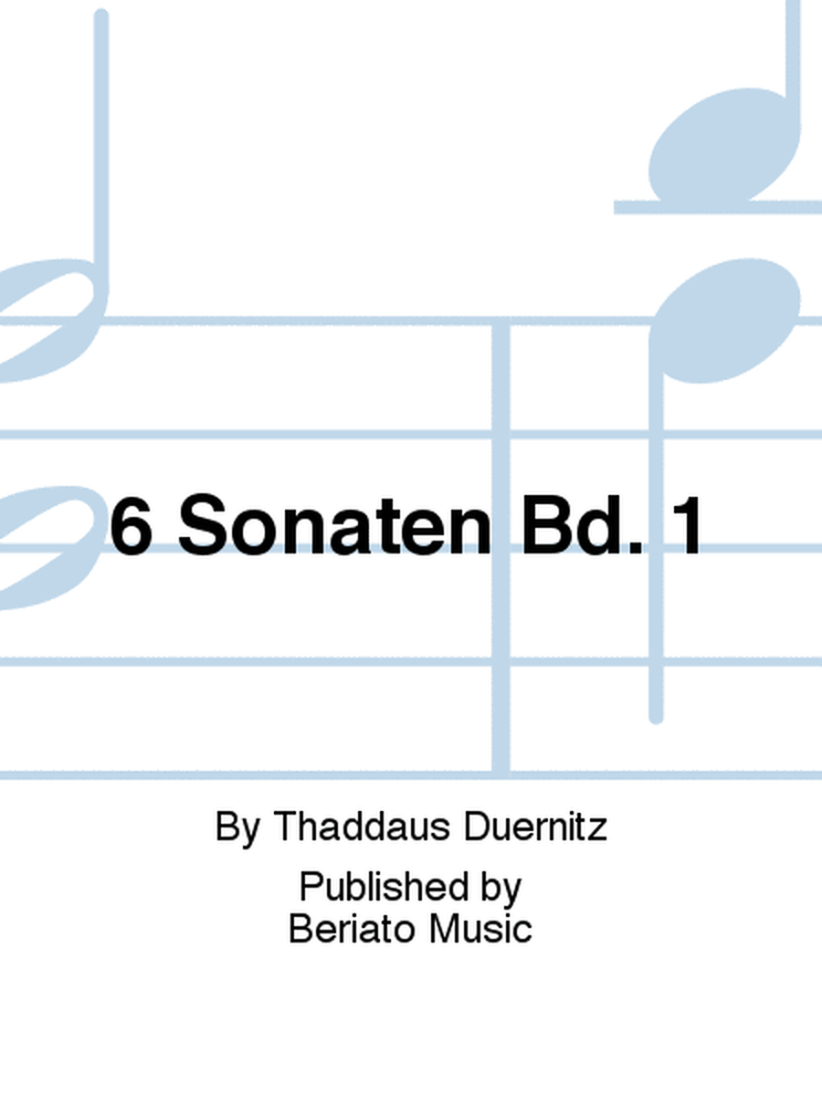 6 Sonaten Bd. 1