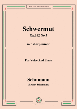 Book cover for Schumann-Mädchen-Schwermut,Op.142 No.3,in f sharp minor,for Voice&Piano