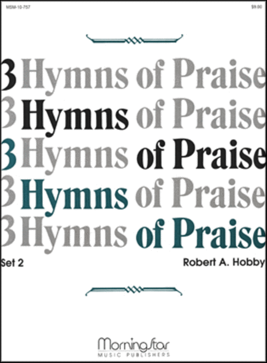 Three Hymns of Praise, Set 2