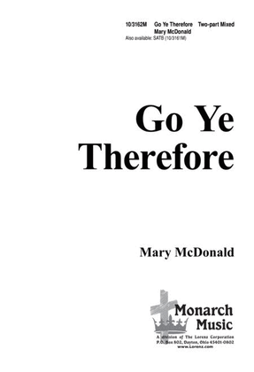 Book cover for Go Ye, Therefore