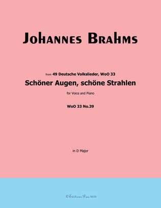 Schoner Augen, schone Strahlen, by Brahms, WoO 33 No.39, in D Major
