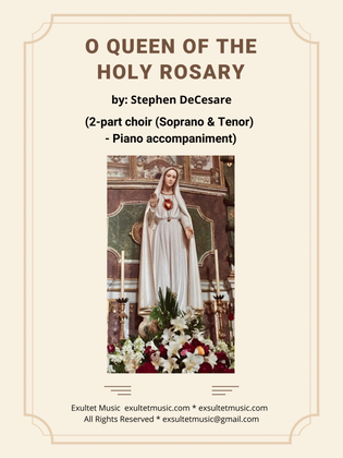 O Queen Of The Holy Rosary (2-part choir (Soprano and Tenor) - Piano accompaniment)