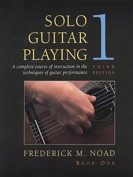 Solo Guitar Playing, Third Edition Book 1 - With CD