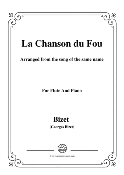 Bizet-La Chanson du Fou,for Flute and Piano image number null