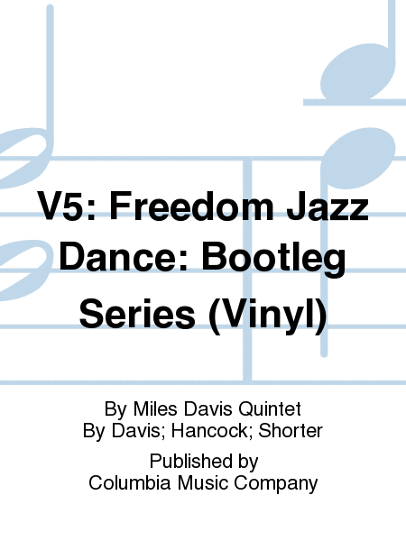 V5: Freedom Jazz Dance: Bootleg Series (Vinyl)