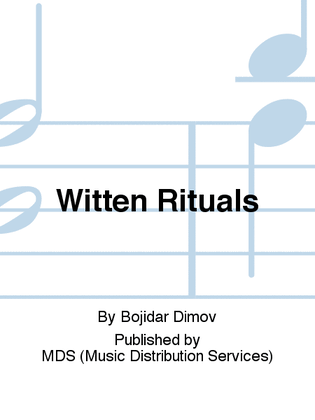 Witten Rituals
