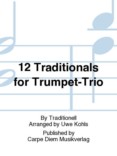 12 Traditionals for Trumpet-Trio